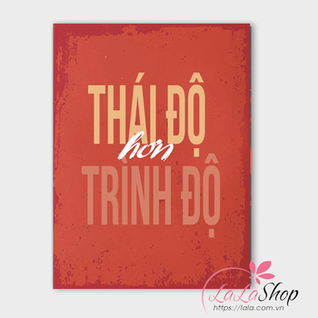 Decal văn phòng Thái độ hơn trình độ
