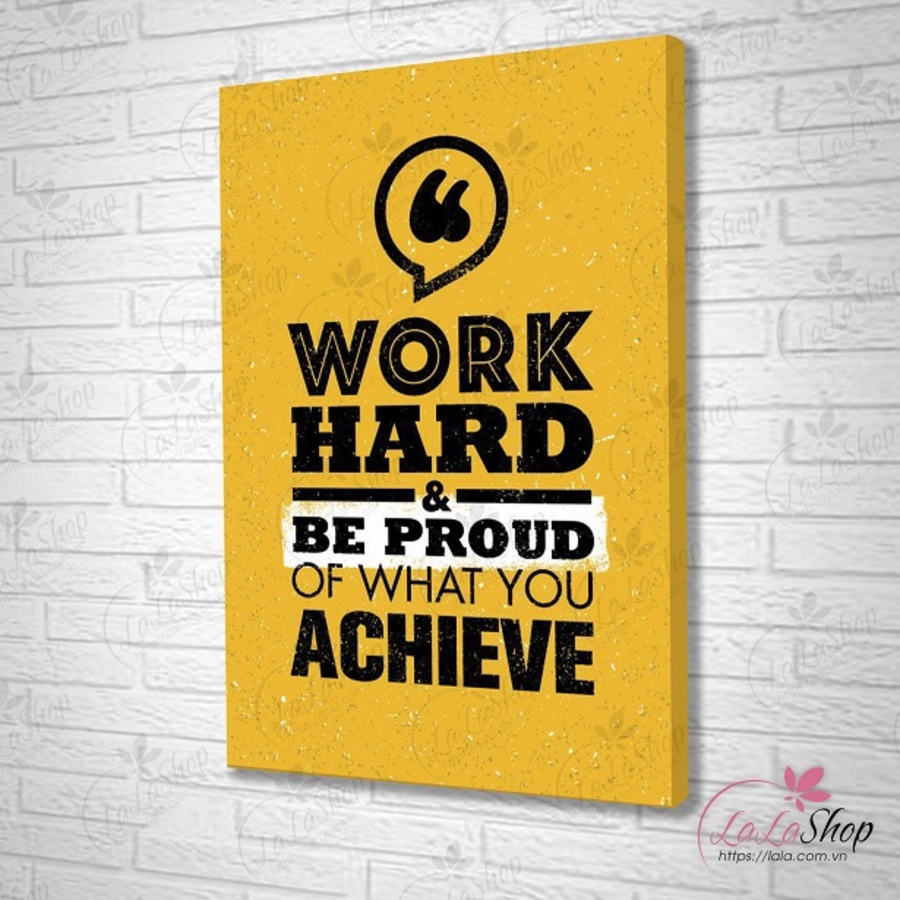 Tranh treo tường work hard