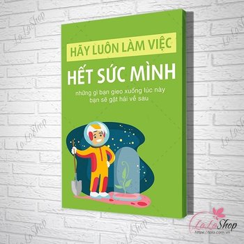 Tranh văn phòng hãy luôn làm việc hết sức mình