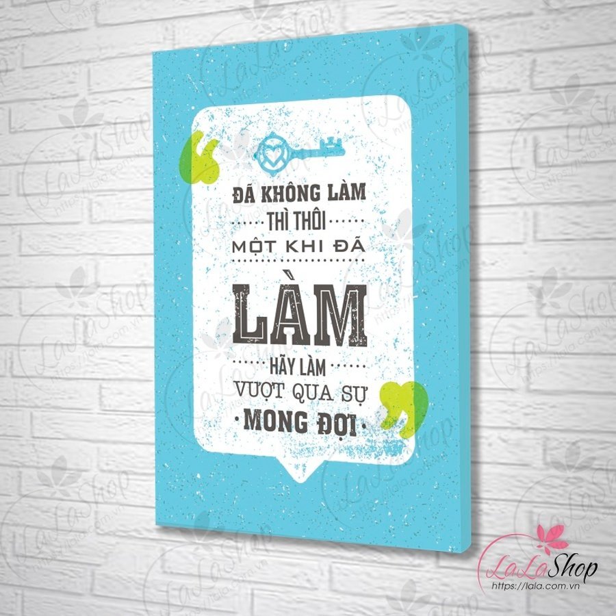 Tranh treo tường Một khi đã làm hãy vượt qua sự mong đợi