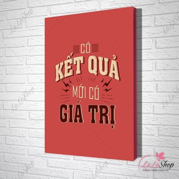 Tranh Văn Phòng Có Kết Quả Mới Có Giá Trị 3