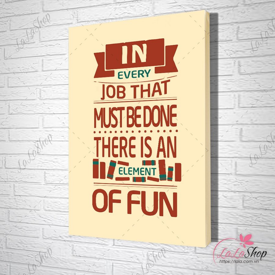 Tranh Văn Phòng In Every Job That Must Be Done