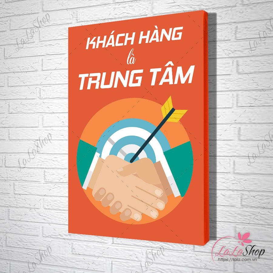 Tranh slogan khách hàng là trung tâm