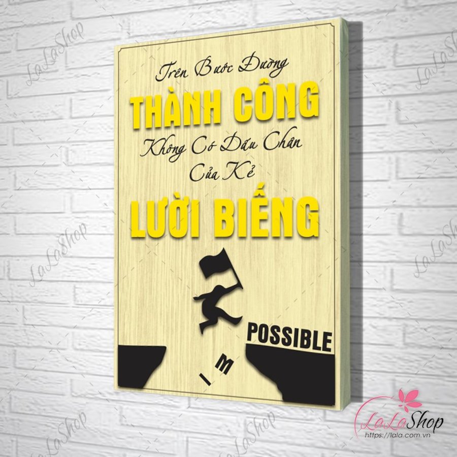 Tranh Văn Phòng Giả Gỗ Trên Bước Đường Thành Công Không Có Dấu Chân Của Kẻ Lười Biếng