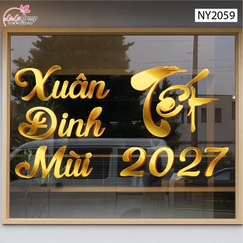 Decal Trang Trí Tết Bộ Chữ Đón Xuân Đinh Mùi Phú Quý
